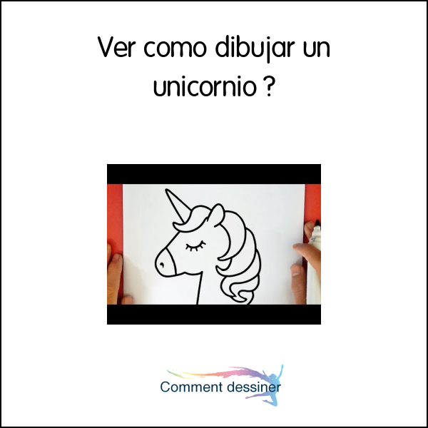Ver como dibujar un unicornio